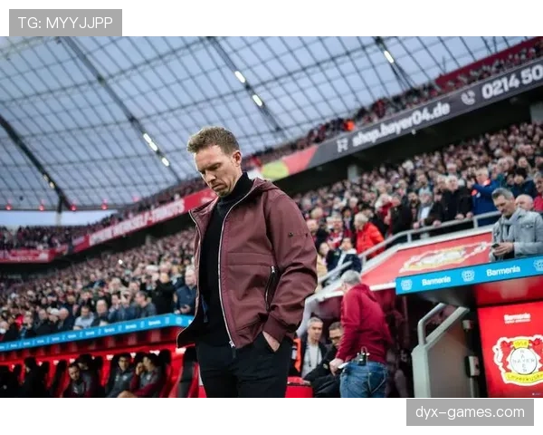 纳格尔斯曼时代开启新篇章：战术革新激活年轻才俊，球队未来可期